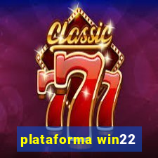 plataforma win22